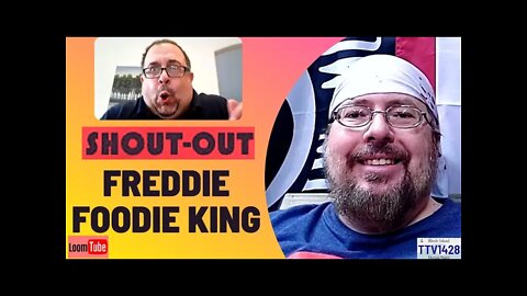 SHOUTOUT - FREDDIE FOODIE KING - 111921 TTV1428