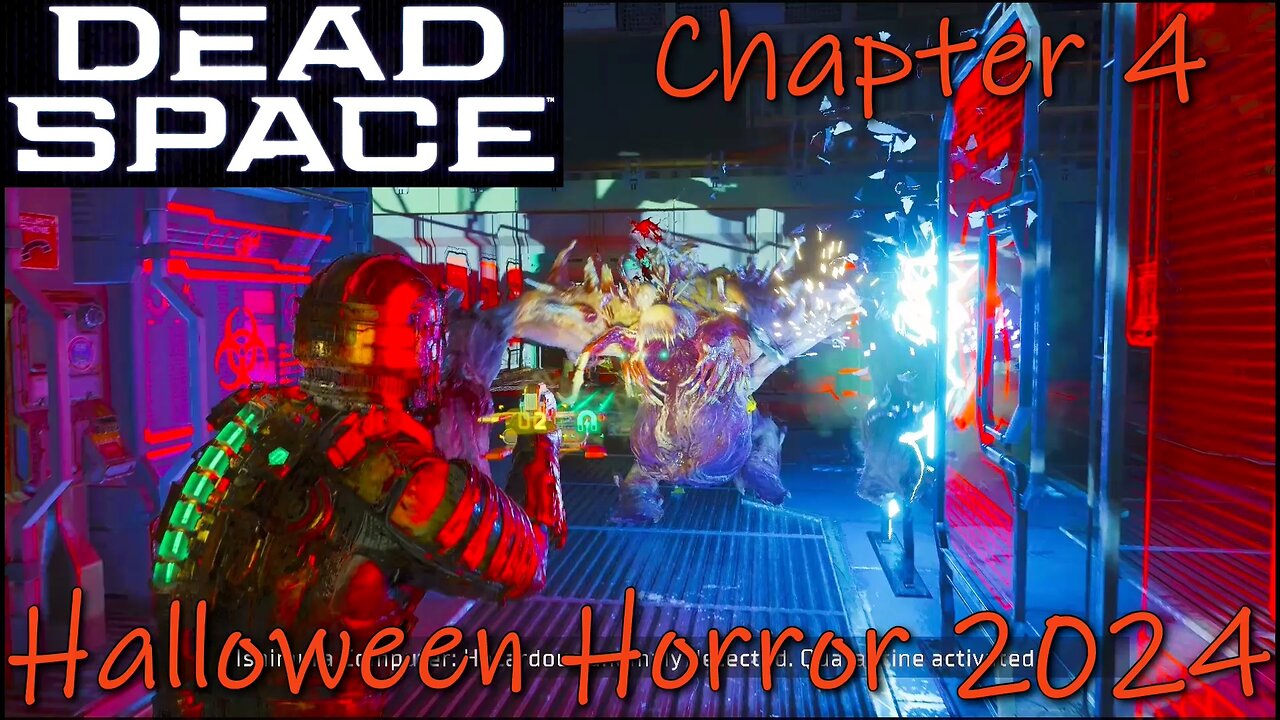 Dead Space Remake- How Bad Is It?- Halloween Horror 2024- Chapter 4: Obliteration