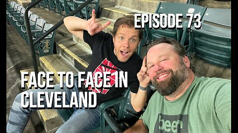 Face To Face In Cleveland - The 411 From 406 - Episode 73