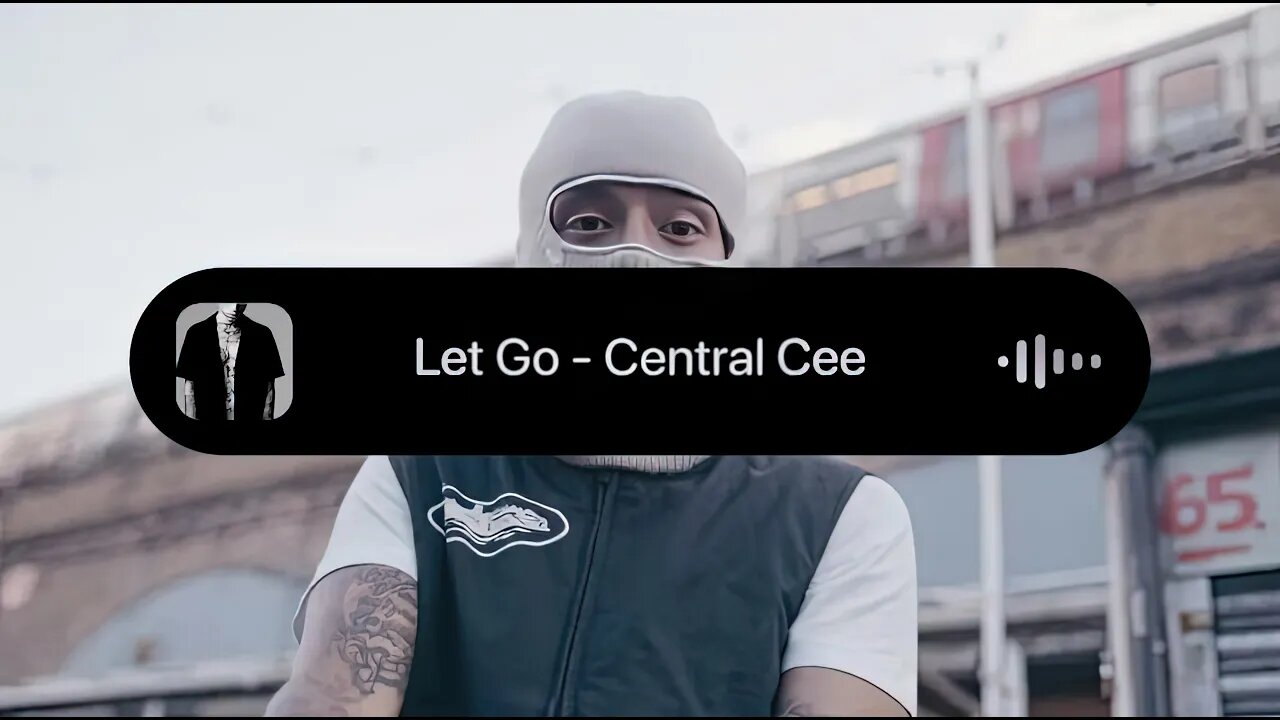 Central Cee - Let Go (Lyrics)