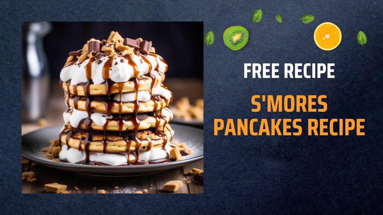 Free S'mores Pancakes Recipe 🥞🍫🔥Free Ebooks +Healing Frequency🎵