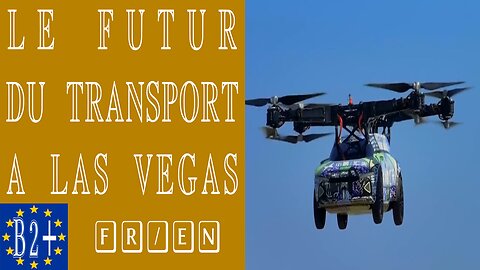 Voitures et taxis volants, rollers électriques… les transports du futur sont à Las Vegas