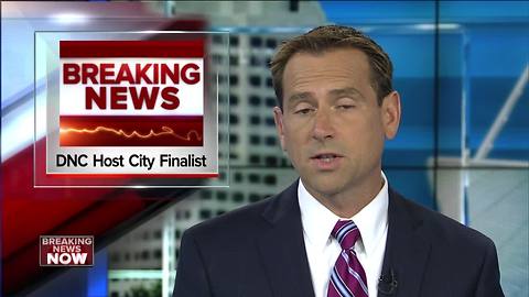 Milwaukee named 1 of 3 finalists to host 2020 DNC Convention