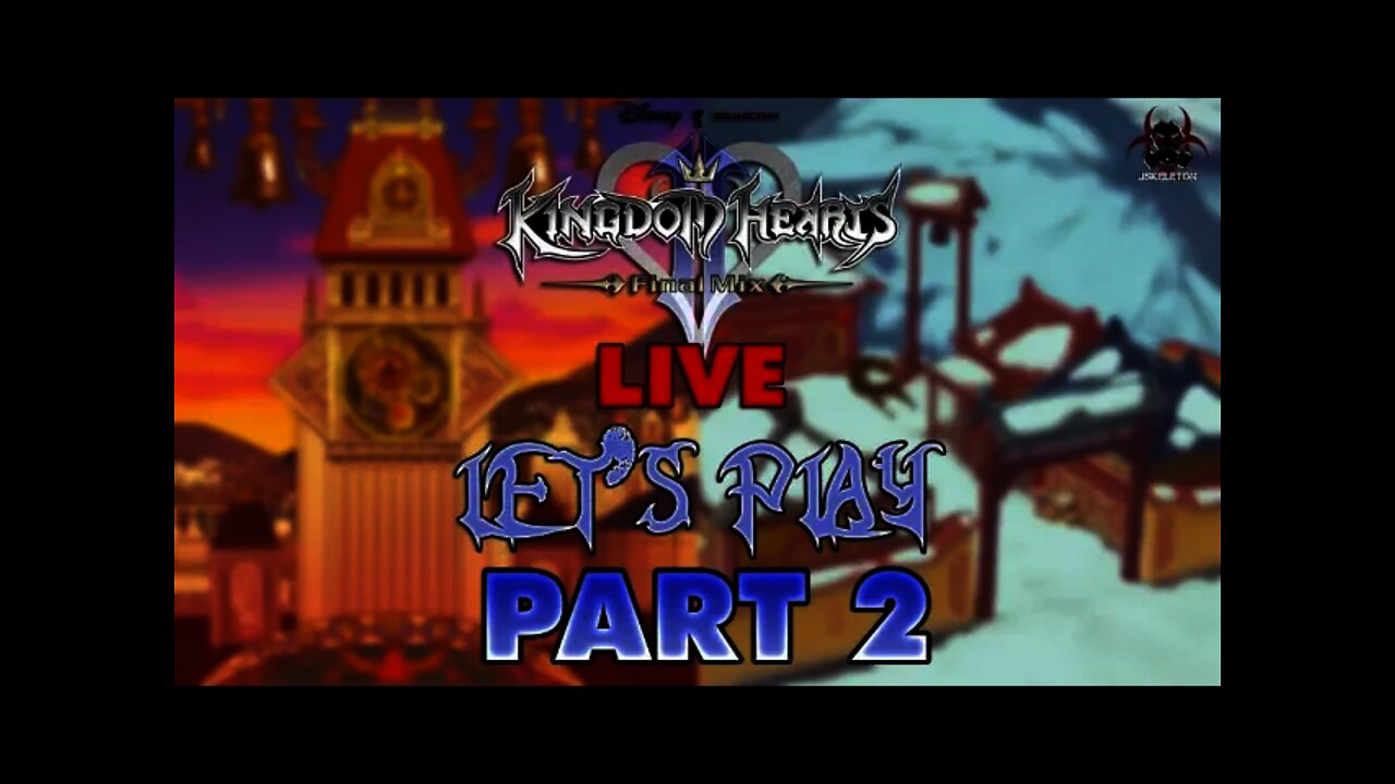 Kingdom Hearts 2.5 Final Mix - LIVE Let's Play/Walkthrough Part 2-Twilight Town/Land of the Dragons