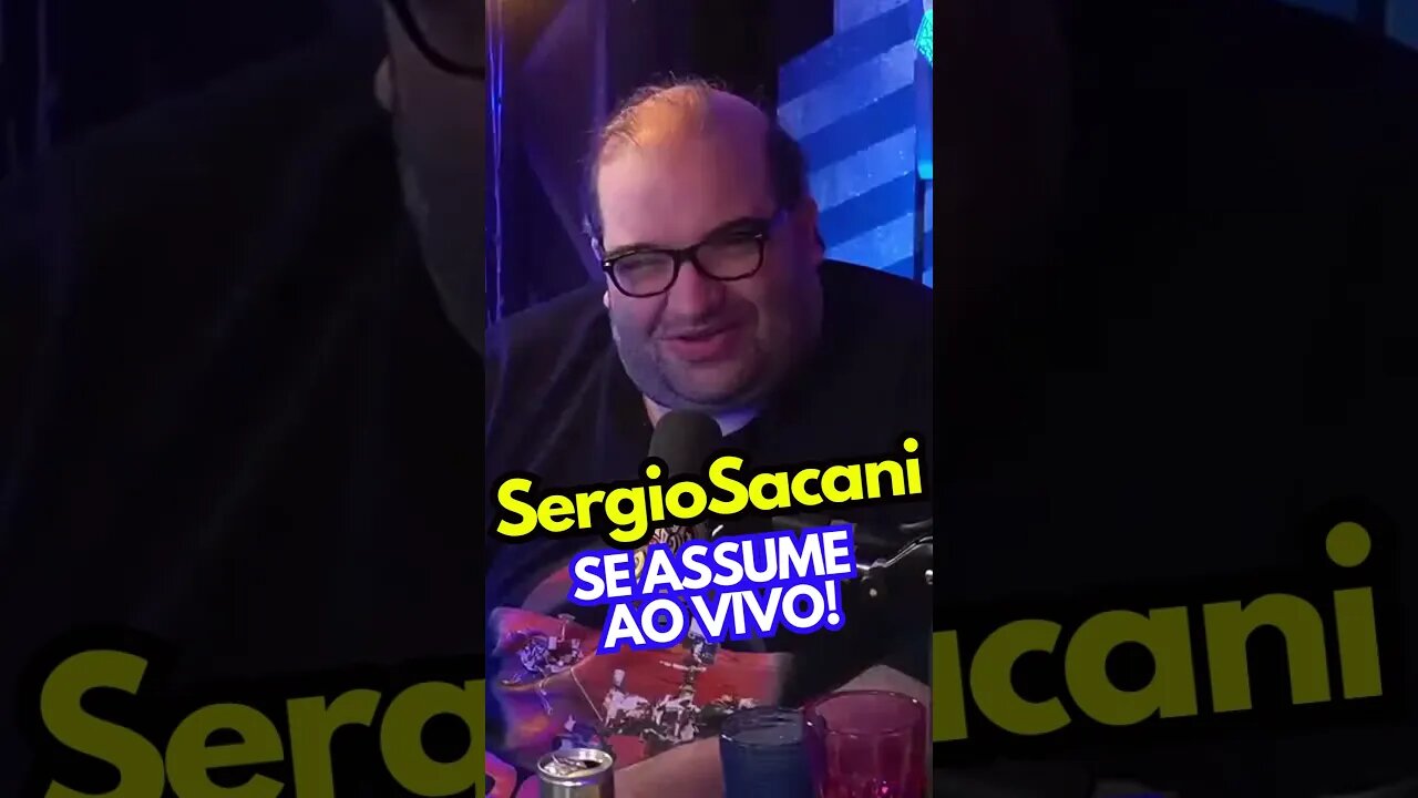 Sergio Sacani Se Assume Ao Vivo! #shorts