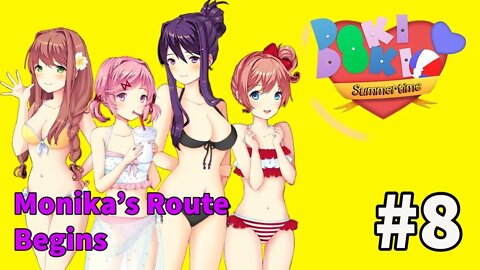 DDLC Summertime - Episode 8: Monika’s Route Begins
