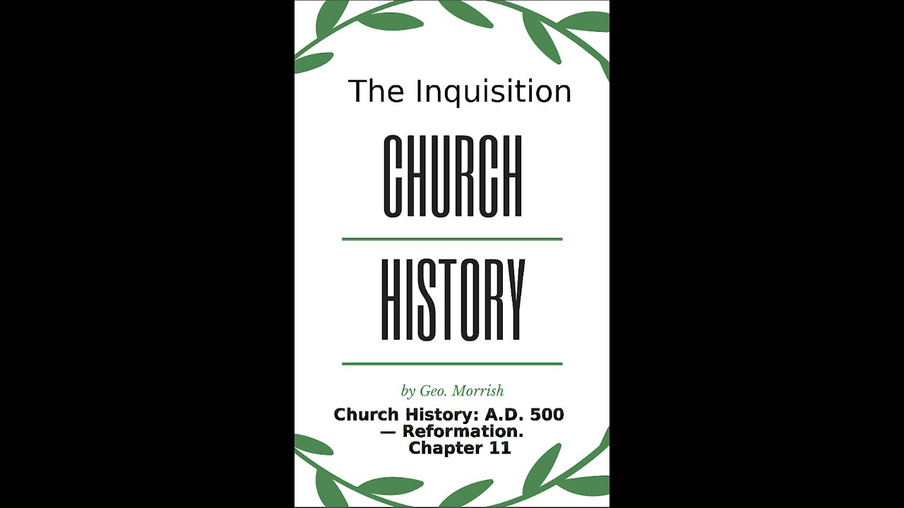 Church History: A D 500 — Reformation, Chapter 11