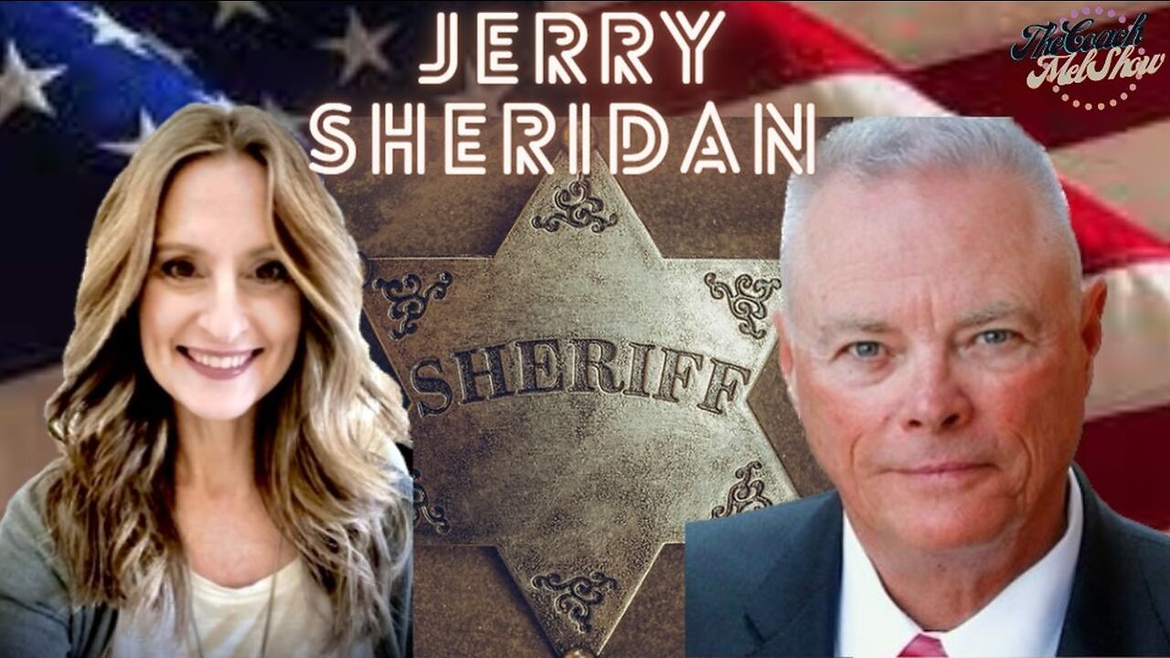 Special Guest Jerry Sheridan, Candidate for Constitutional Sheriff in Maricopa County AZ