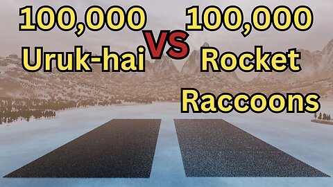 100,000 Uruk-hai Versus 100,000 Rocket Raccoons || Ultimate Epic Battle Simulator 2