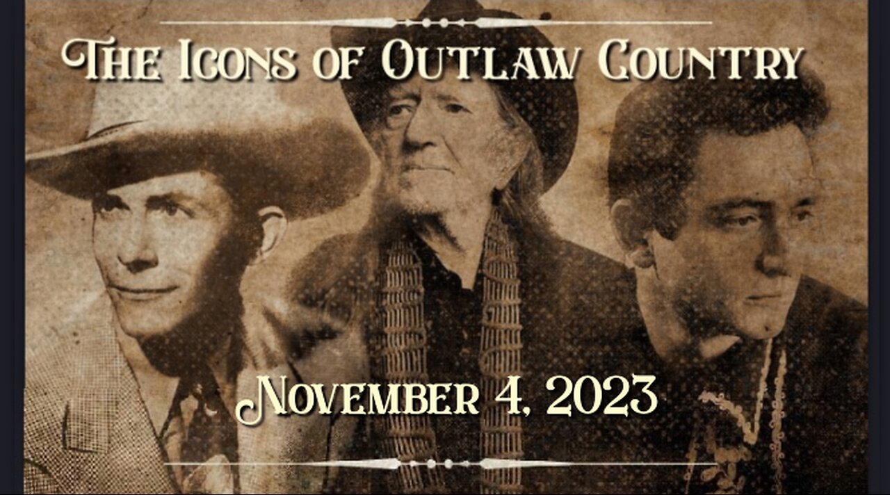 The Icons of Outlaw Country Show 034