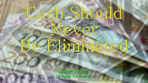 Cash Should Never Be Eliminated