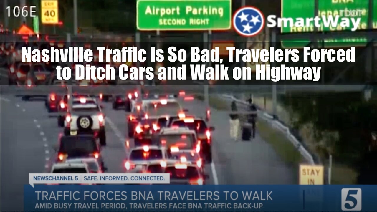 Nashville Traffic is So Bad, Travelers Forced to Ditch Cars and Walk on Highway