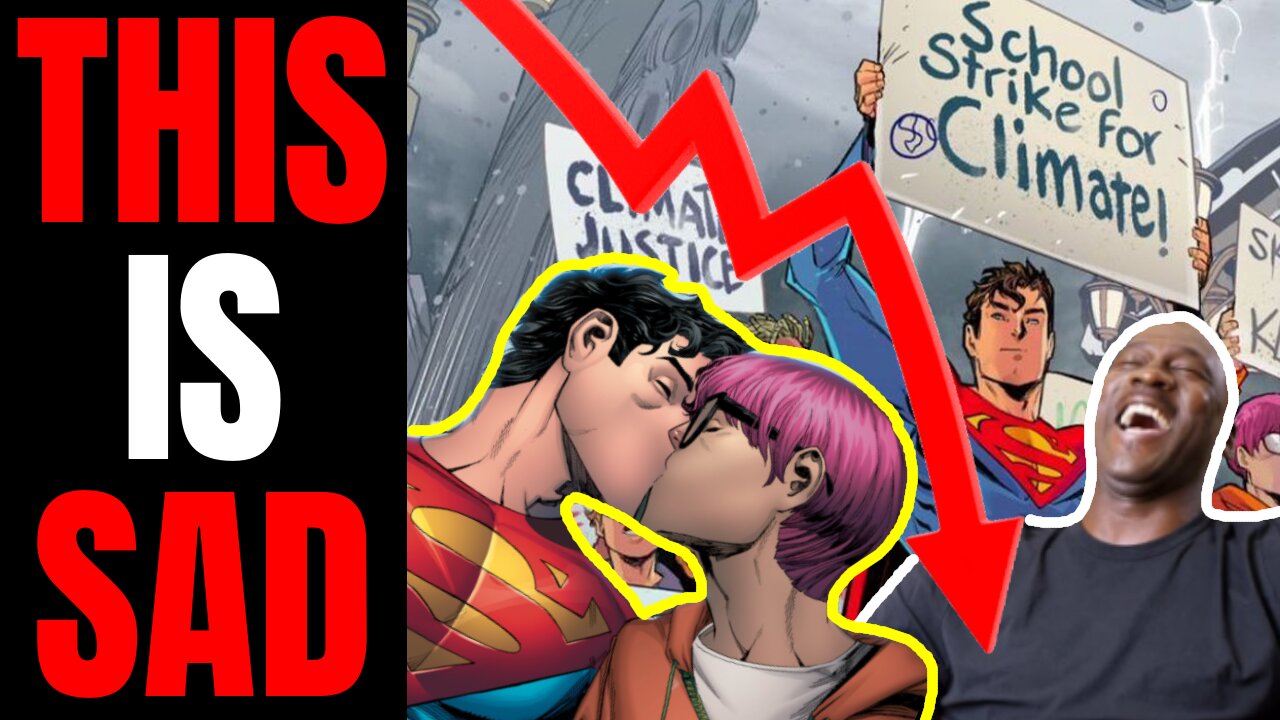 Woke Superman Sales TANK As DC Comics Keeps FAILING By Pushing Identity Politics