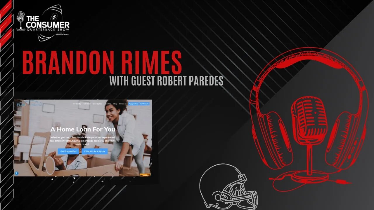 The Consumer Quarterback Show - Robert Paredes Fluxx Funding