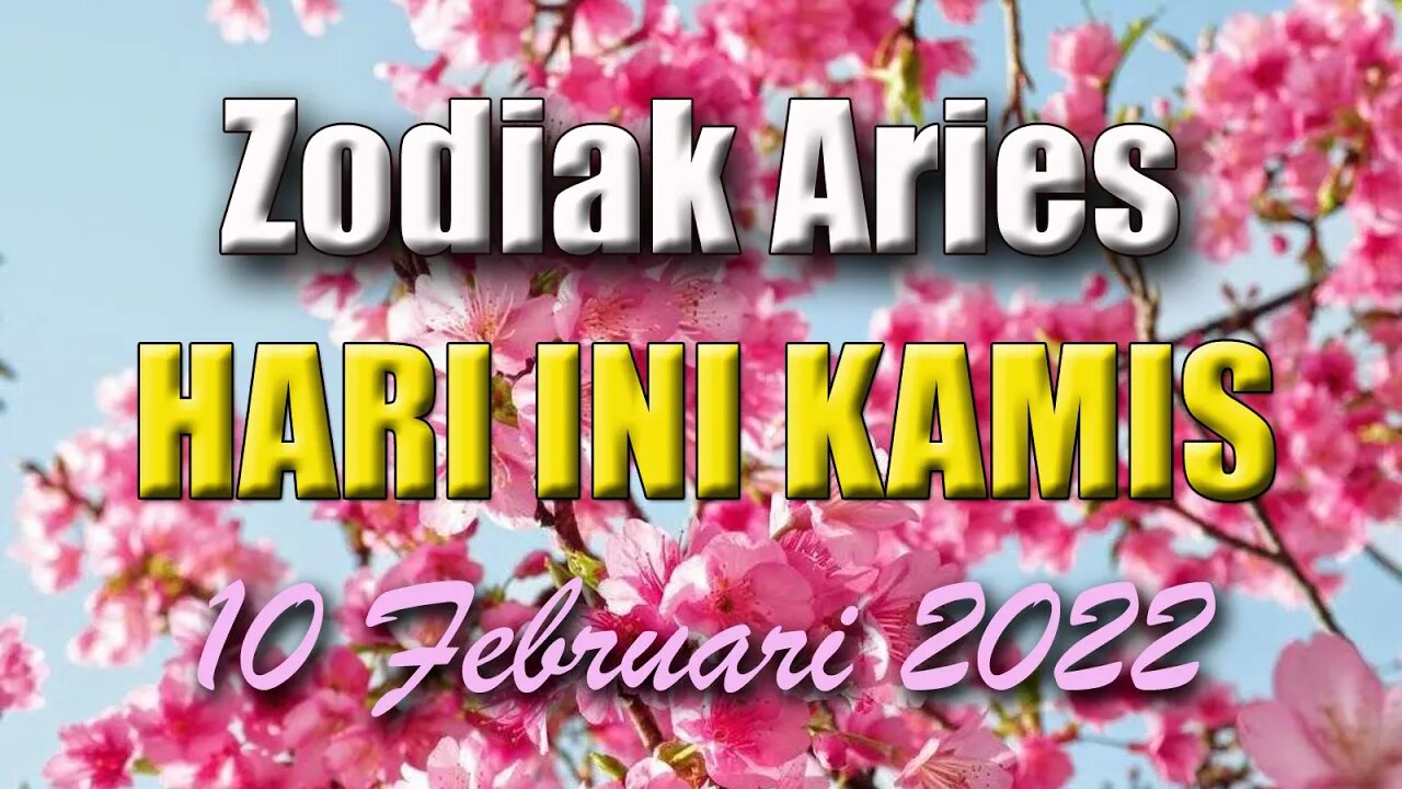 Ramalan Zodiak Aries Hari Ini Kamis 10 Februari 2022 Asmara Karir Usaha Bisnis Kamu!