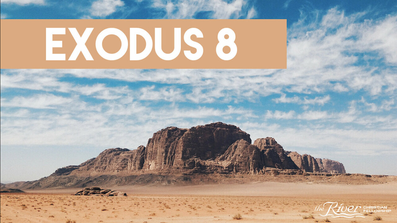 Exodus 8 - Sermon with Pastor Mike Kestler