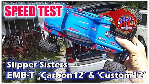 EMB-T - Speed Testing - 'Custom12' & 'Carbon12' Slipper Sisters!!