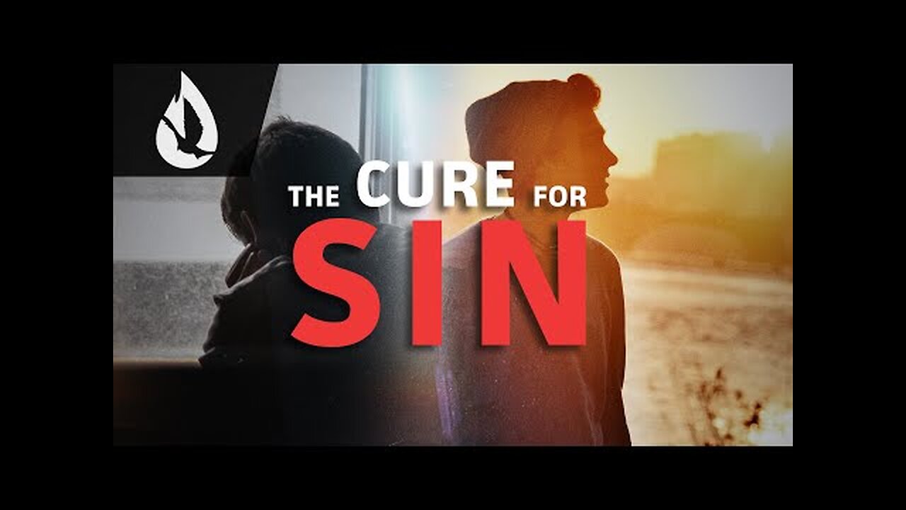 The Cure for Sin: Why You Need Jesus