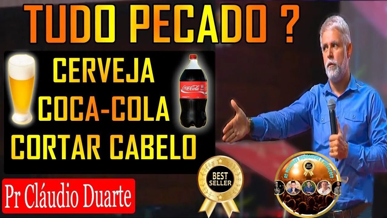 👉😀❤️ CERVEJA - COCA COLA - PINTAR CABELO, Tudo PECADO?? - Pr Claudio Duarte.