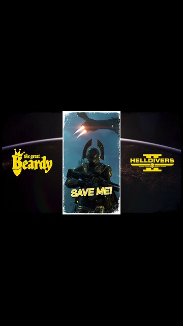 SAVE ME! // Beardy Highlights // Helldivers 2 // Short 26