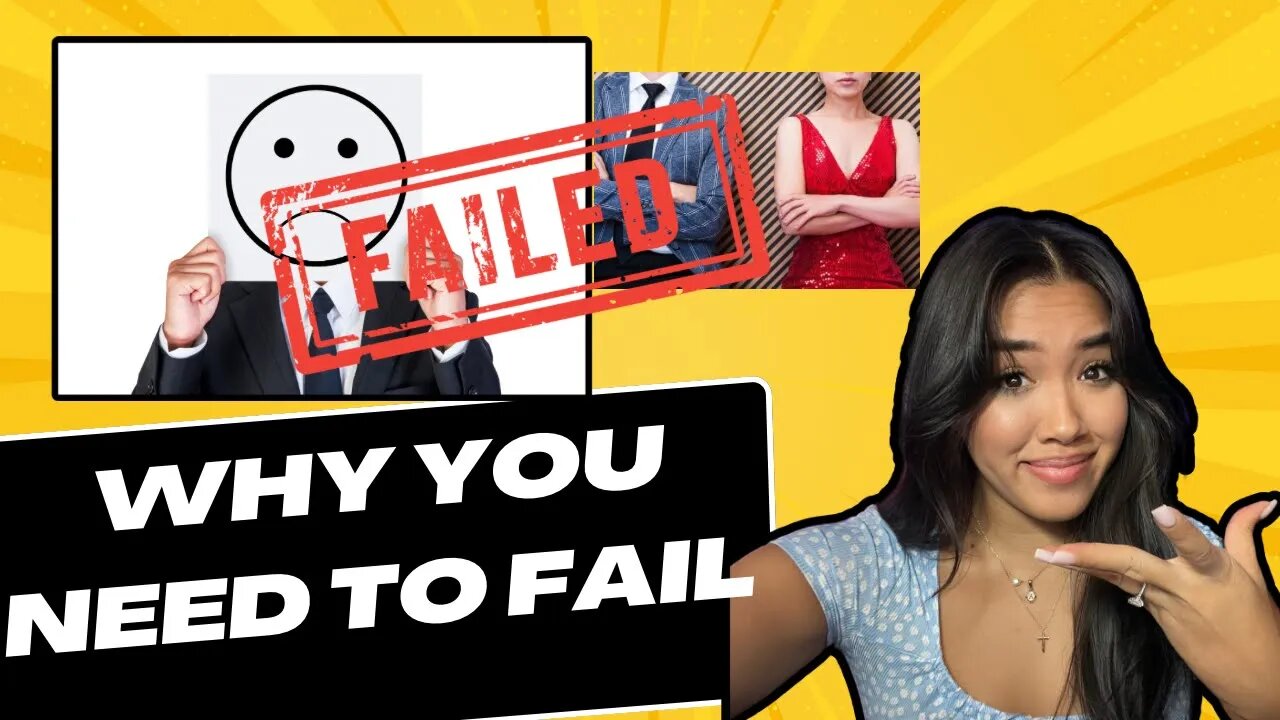 WHY YOU NEED TO FAIL