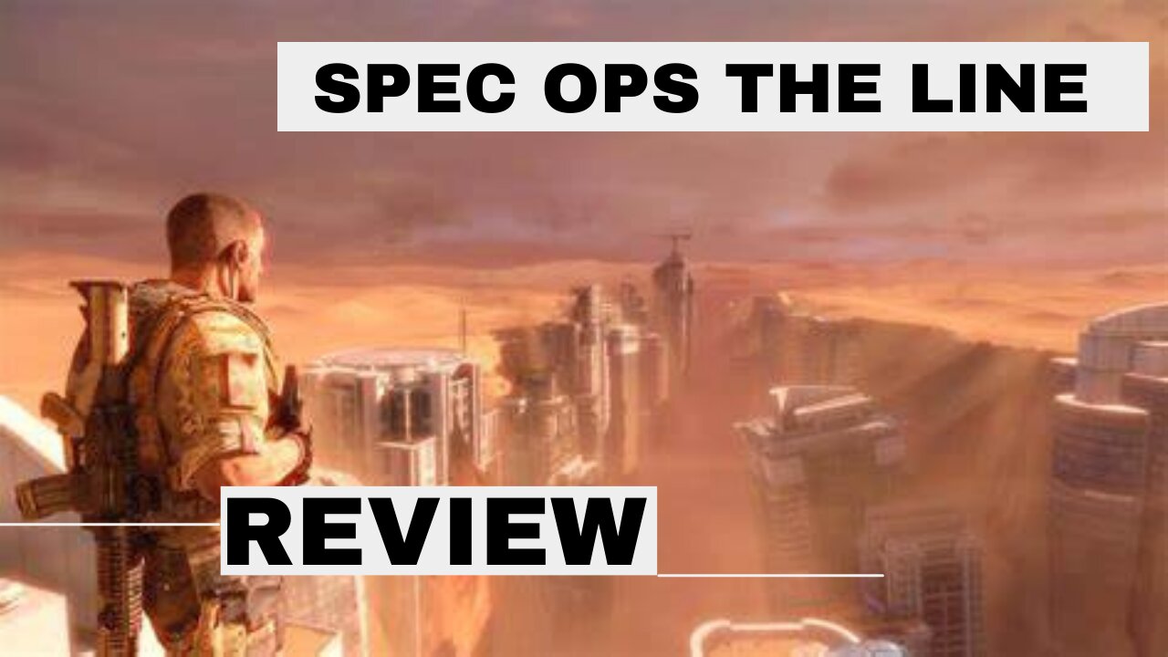 Spec Ops The Line Review After It Was Delisted