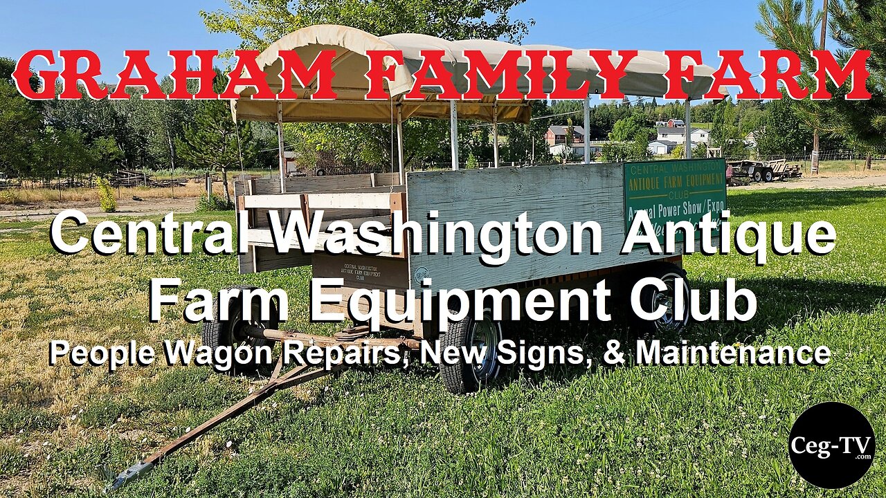 Graham Family Farm: CWAFEC People Wagon Project