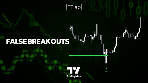 📈🔍 False Breakouts #indicator -Fake Breakouts Failure in #tradingview [TradingFinder] 🎯🚀