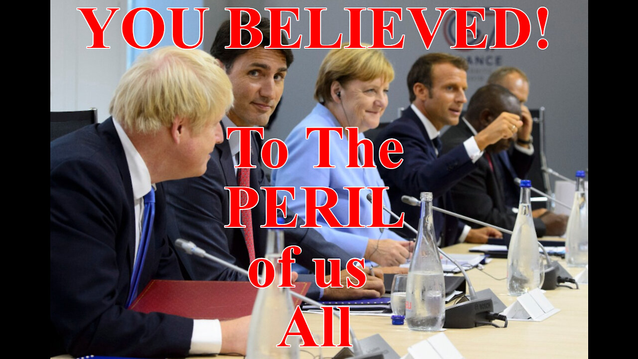 You Believed to the Peril of All