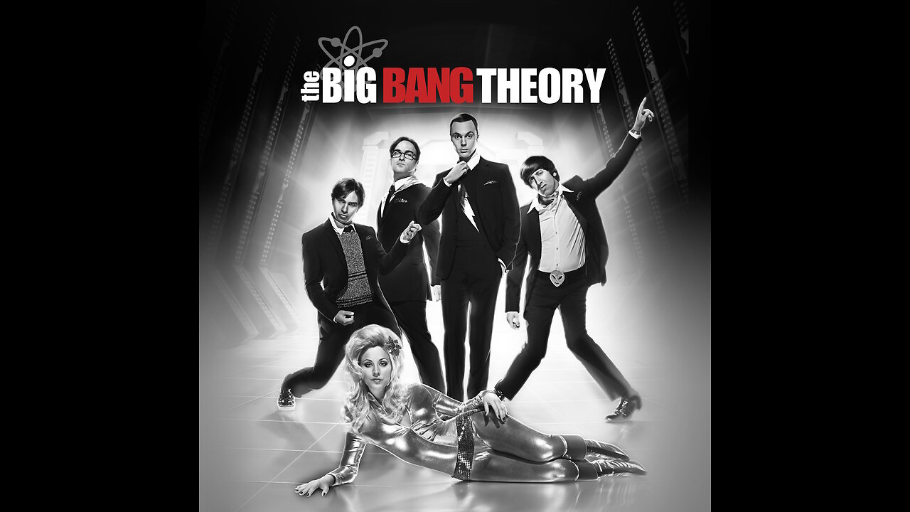 The Big Bang Theory