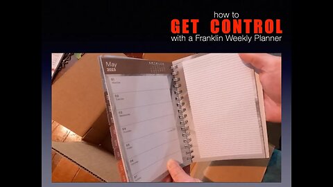 Chapter 2: How to Get Control with a Weekly Planner