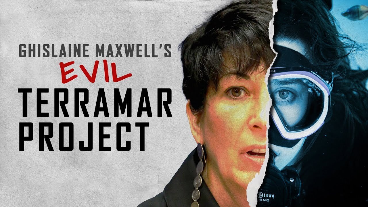 Ghislaine Maxwell:The TerraMar Project- Elite Human Trafficking VOL [1]