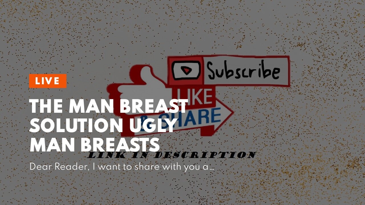 The Man Breast Solution ugly man breasts