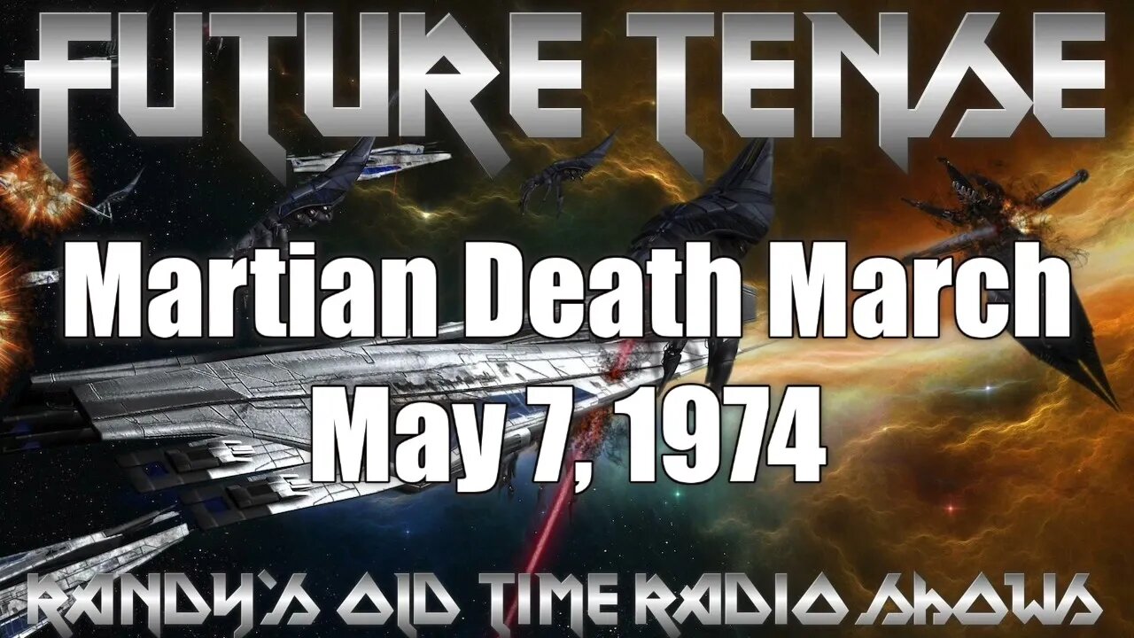 Future Tense Martian Death March May 7, 1974