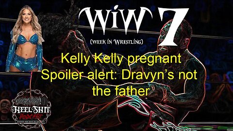 Kelly Kelly Pregnant; Spoiler: Dravyn's NOT the Father