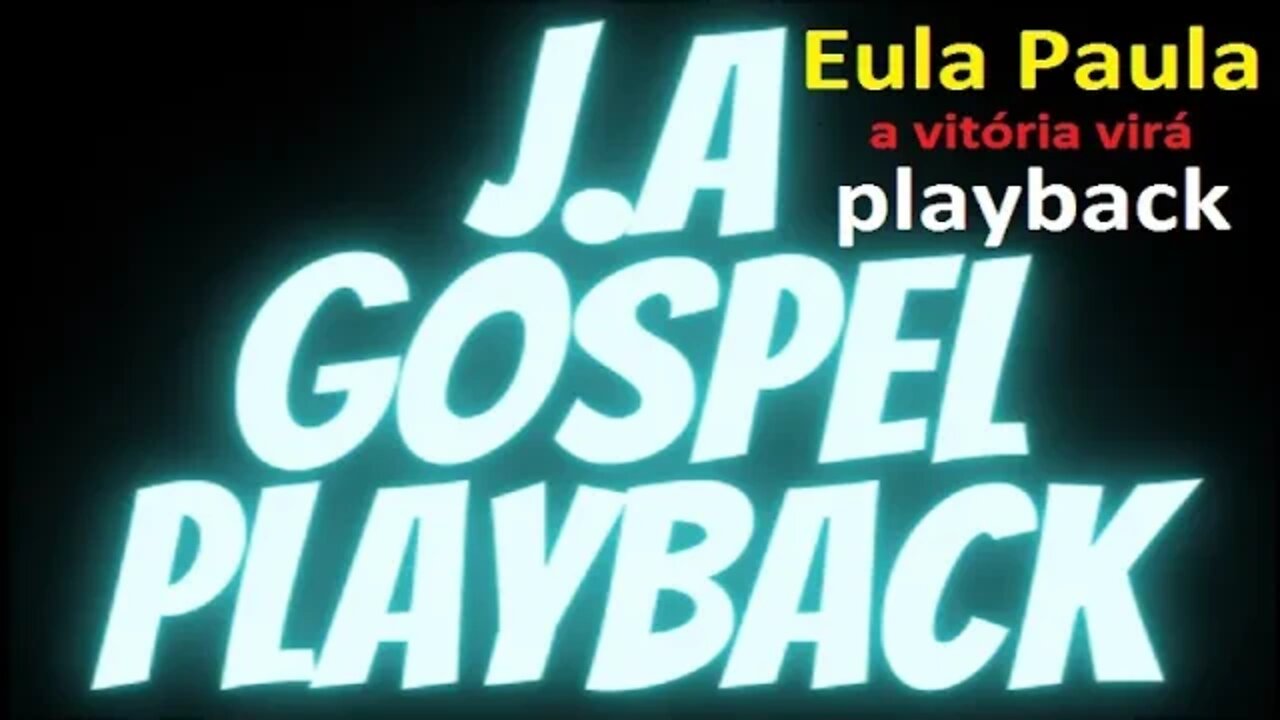 Eula Paula A Vitoria virá play back
