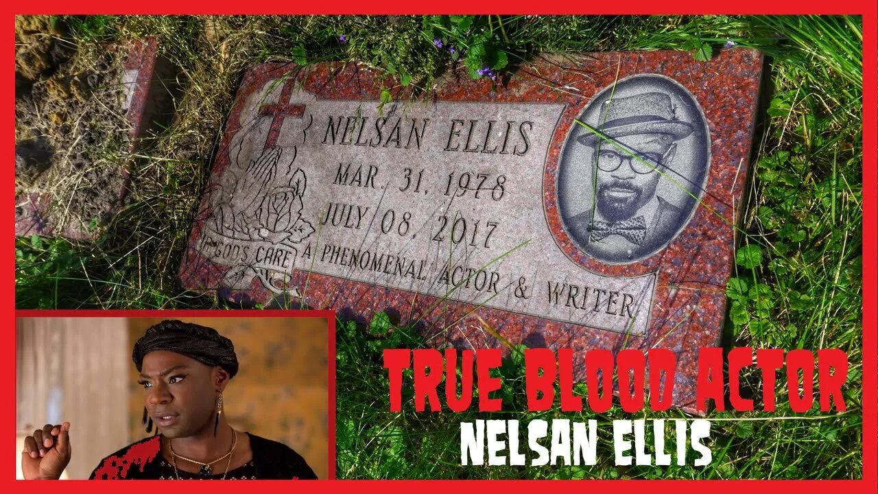 TRUE BLOOD Actor Nelsan Ellis aka Lafayette Reynolds Grave