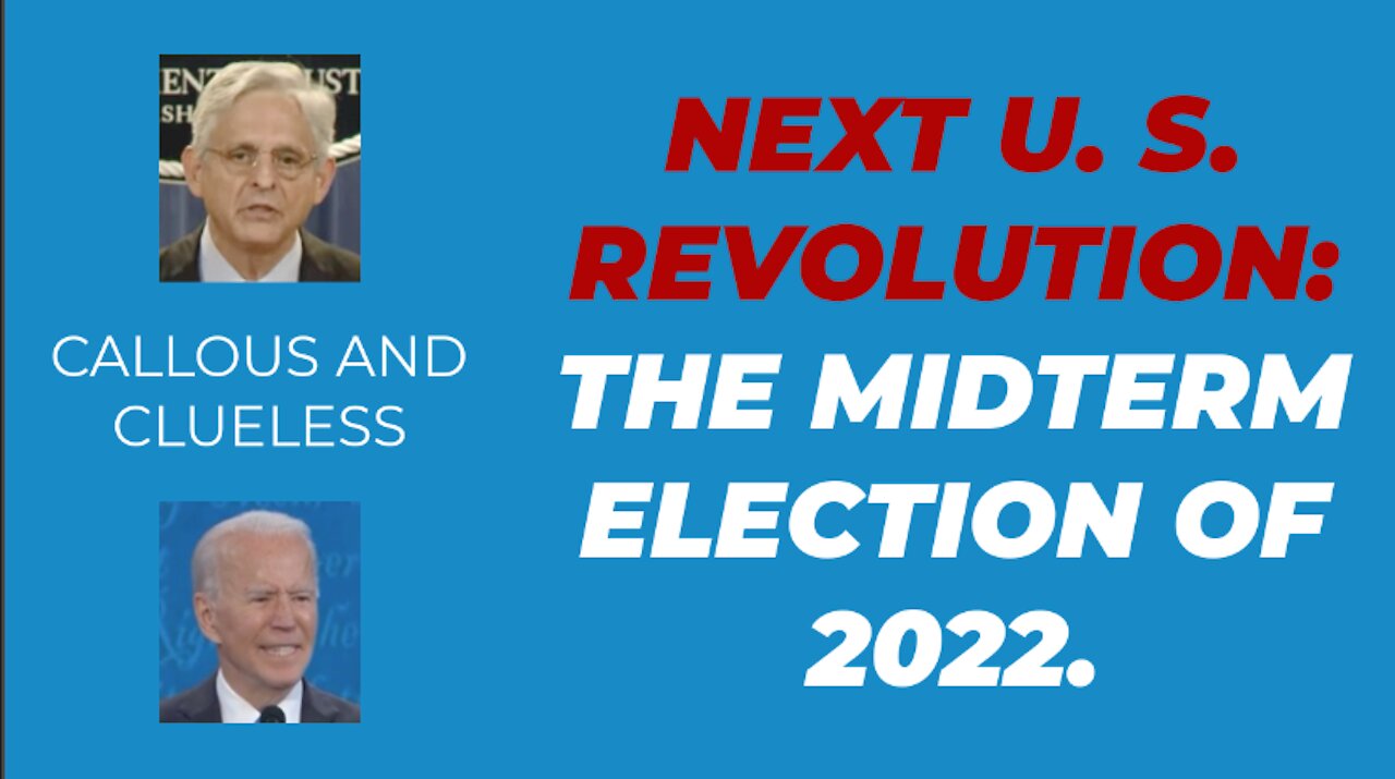 NEXT AMERICAN REVOLUTION: THE MIDTERM ELECTIONS OF 2022