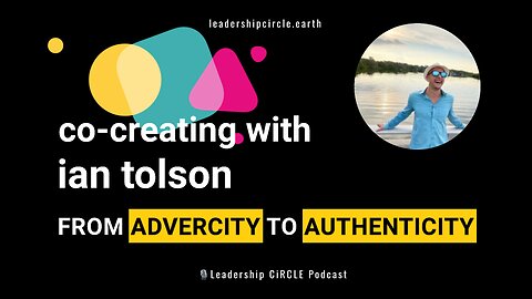 Co-Creating with Ian Tolson: From Adversity to Authenticity
