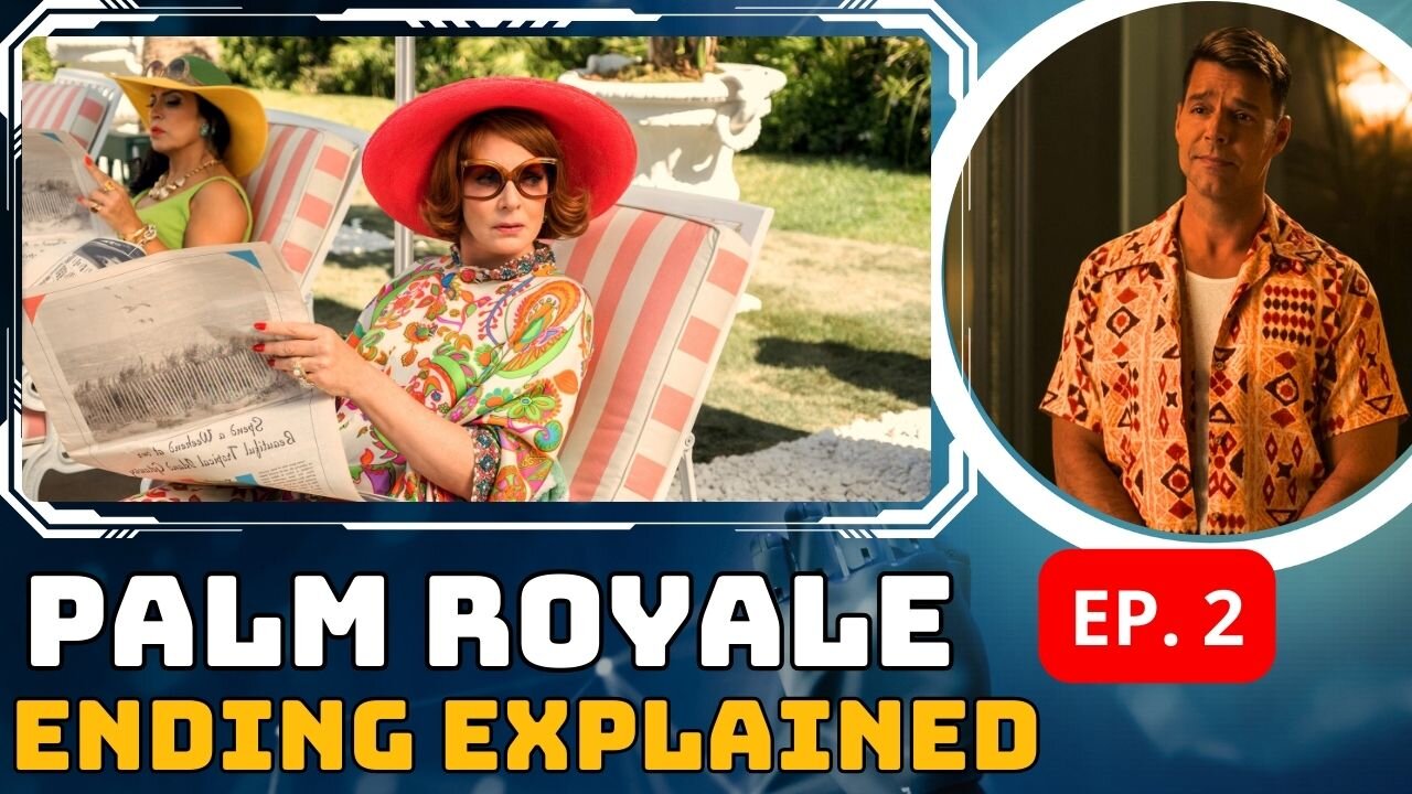 Palm Royale Episode 2 Ending Explained