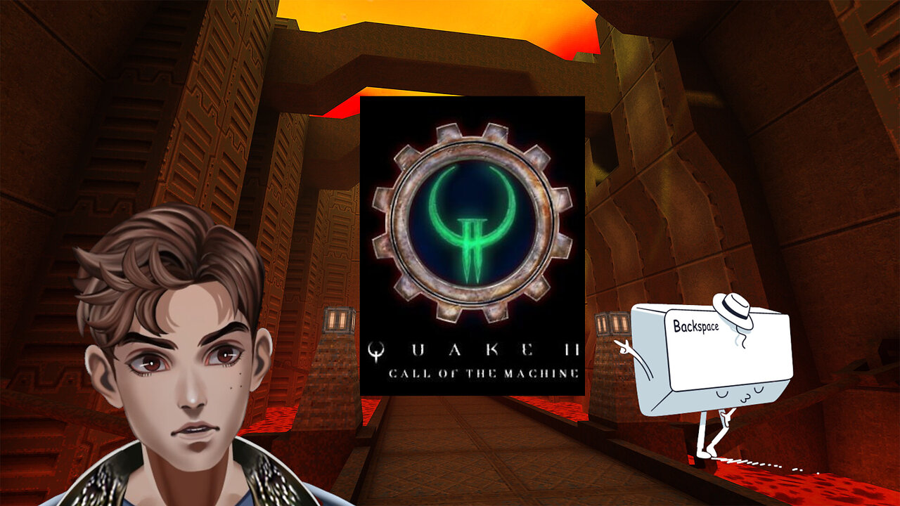 Quake 2: Call of the Machine w/ Backspace