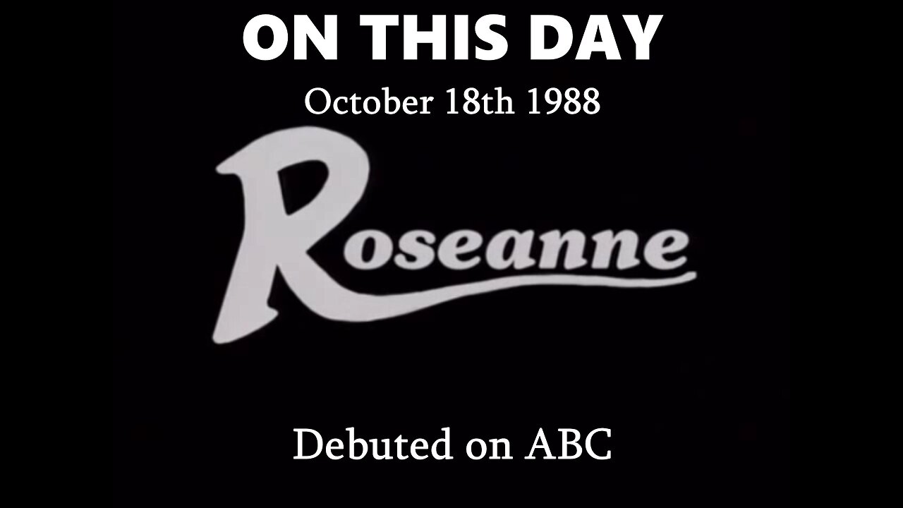 ON THIS DAY - October 18th 1988. The Roseanne show debuted on ABC