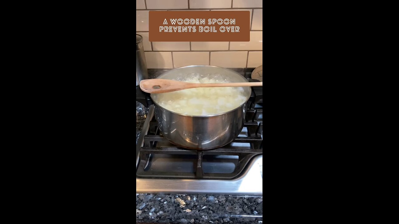 A Wooden Spoon Prevents Boil Over