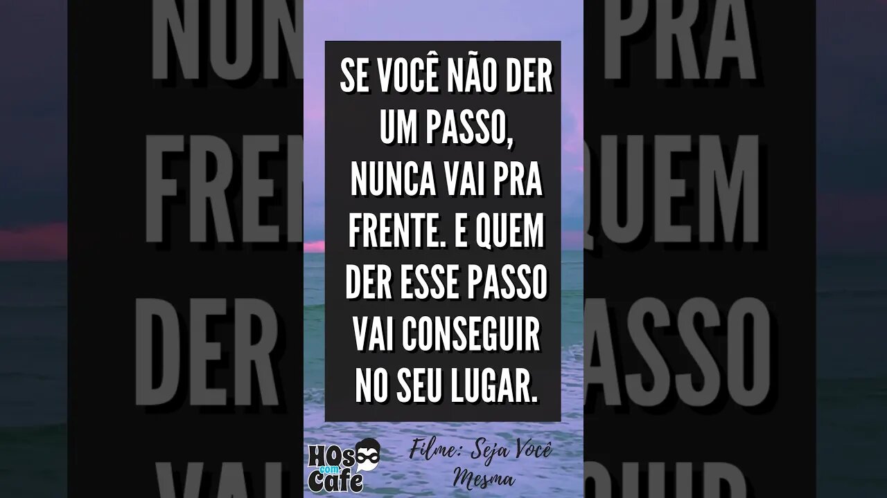 Frase do Filme Seja Você Mesma 3 | #shorts