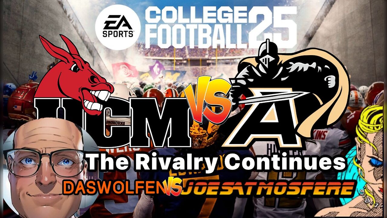 UCM Mules vs Army Black Knights! Pap Joe Gamer Vs Special Guest Daswolfen!!! EA CFB 25!!!