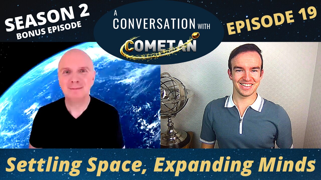 A Conversation with Cometan & Philip van Nedervelde | S2E19 | Settling Space, Expanding Minds