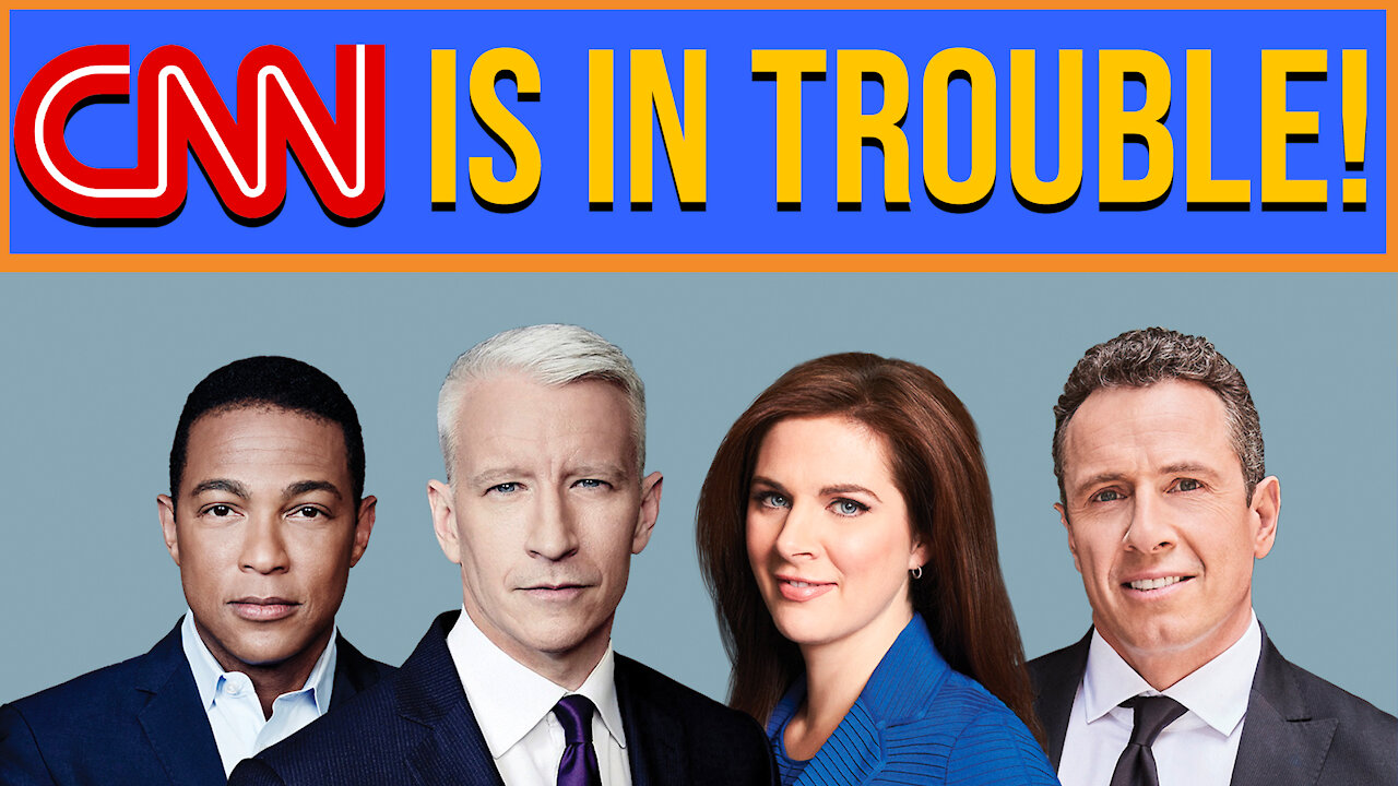 CNN Is In Trouble!