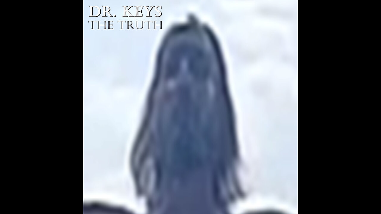 Dr. Keys - The Truth (OFFICIAL MUSIC VIDEO)