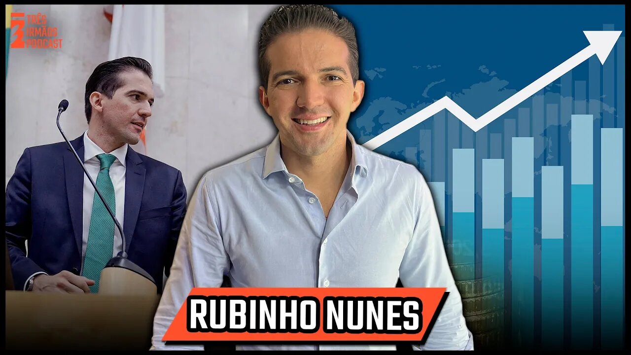 Rubinho Nunes - Advogado político - Economizou milhões pros cofres públicos - Podcast 3 Irmãos #401