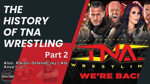 HSP Live! The History of TNA (part 2) | Rikishi vs Russo | Afa Anoa'i, Jr.